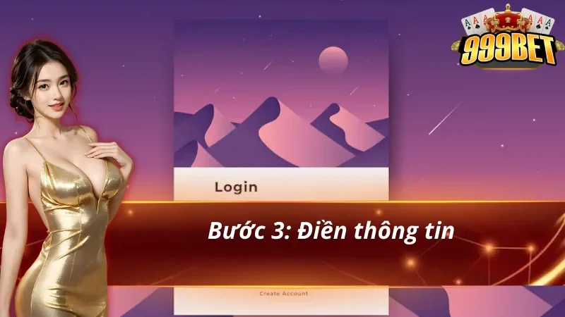 Điền thông tin cần thiết để đăng nhập 999BET