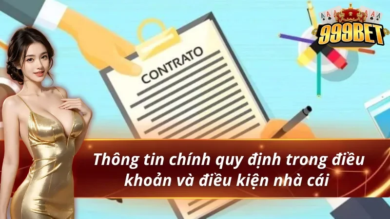 Quy định nổi bật trong điều khoản điều kiện 999BET