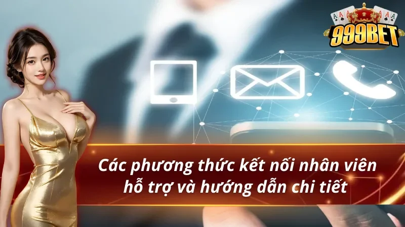 Tổng hợp các cách thức liên hệ 999BEt phổ biến, an toàn