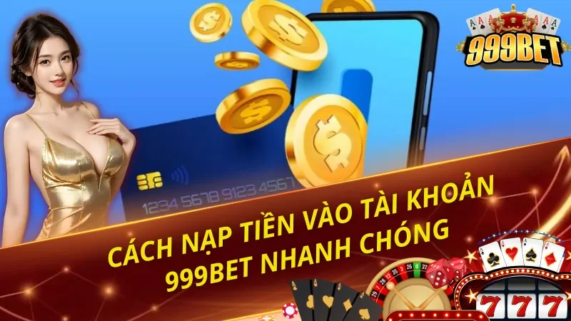 Quy trình giúp tân thủ nạp tiền để tham gia giải trí tại nhà cái